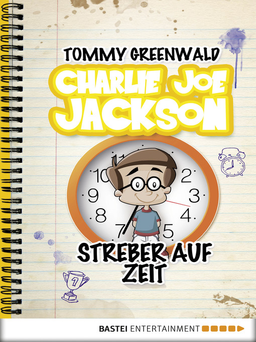Titeldetails für Charlie Joe Jackson--Streber auf Zeit nach Tommy Greenwald - Verfügbar